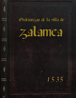 ORDENANZAS DE LA VILLA DE ZALAMEA DE 1535
